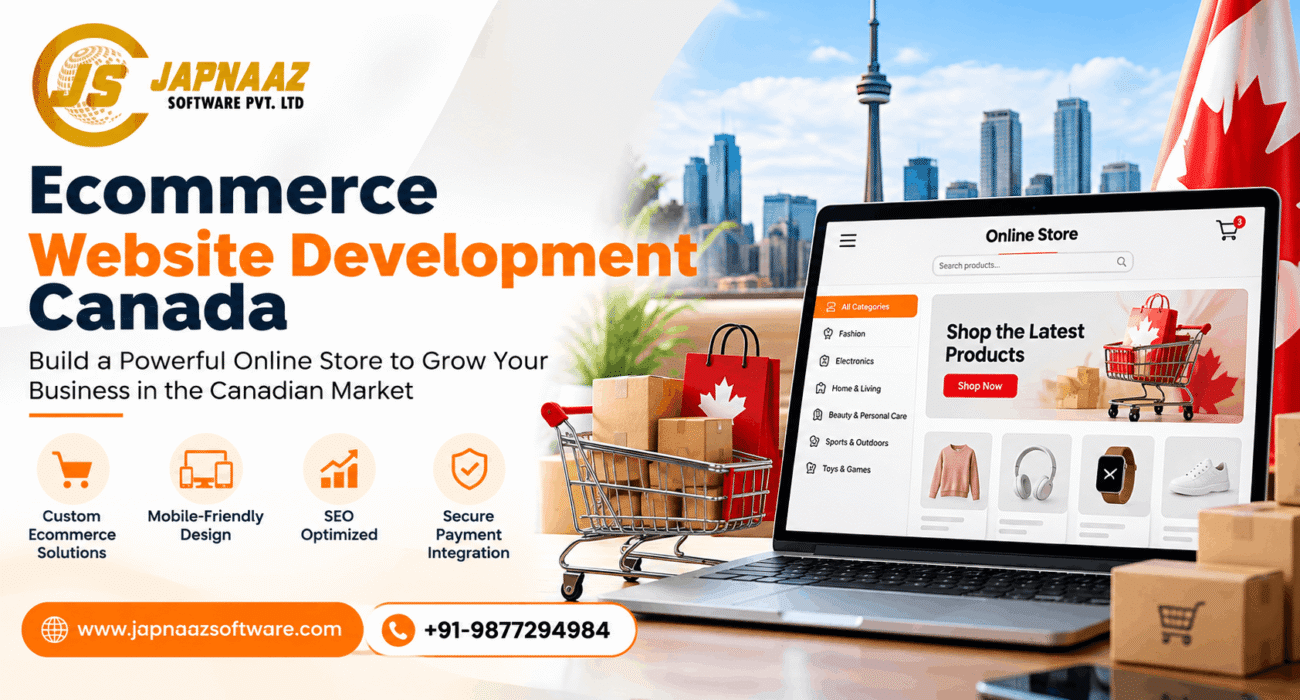 Ecommerce Website Development Canada/ Japnaaz Software